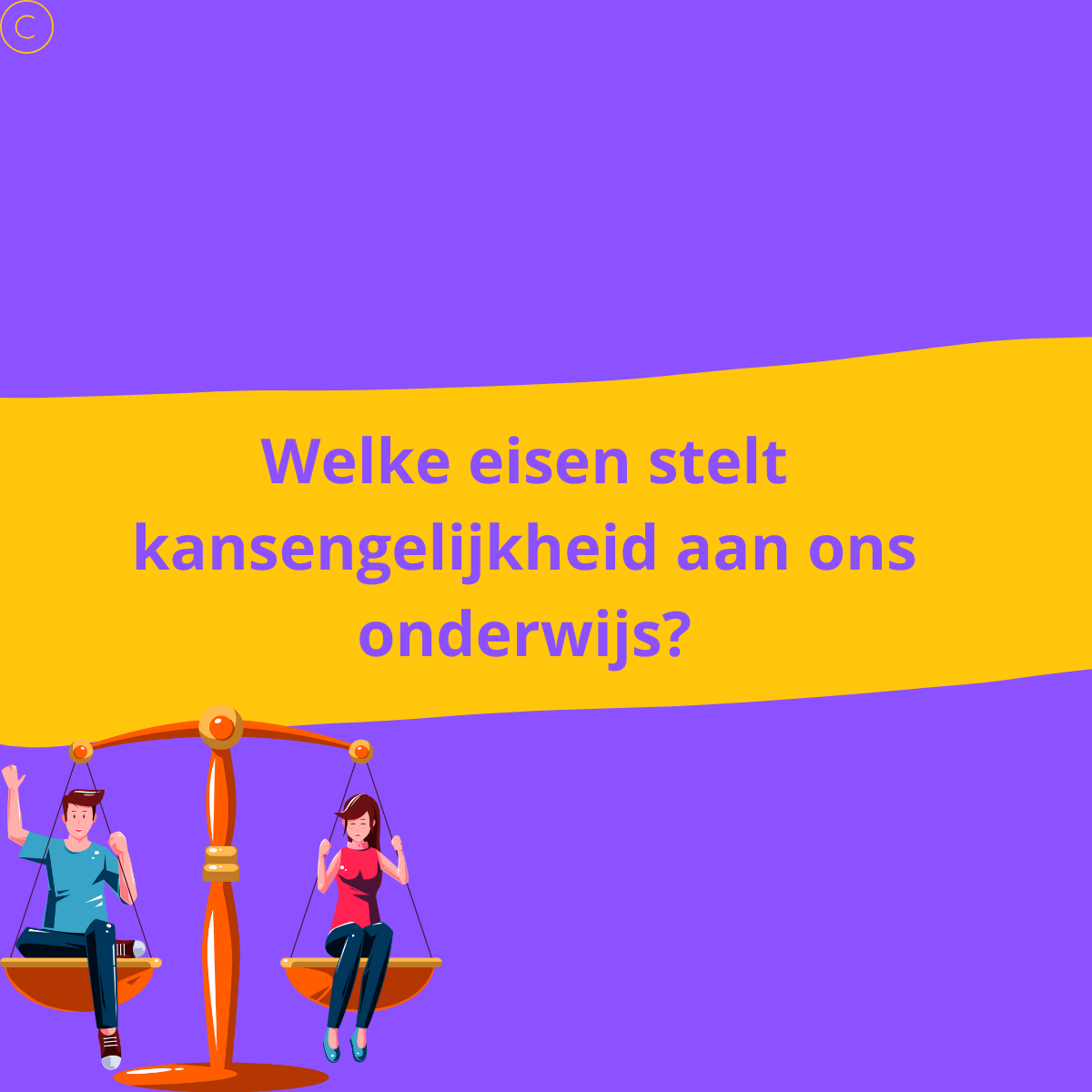 Welke eisen stelt kansengelijkheid aan ons onderwijs?